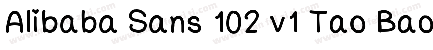 Alibaba Sans 102 v1 Tao Bao Md字体转换